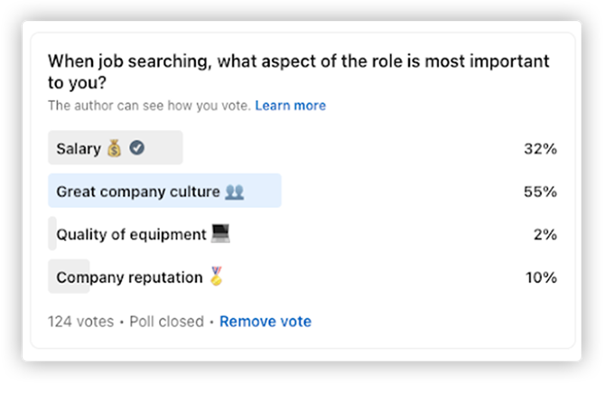 poll asking when job searching, what aspect of the role is more important to you? And great company culture is the highest