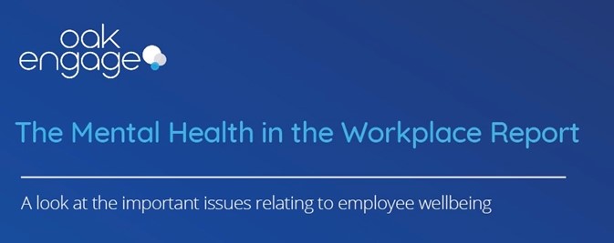 image shows title of The Mental Health in the Workplace Report : A look at the important issues relating to employee wellbeing