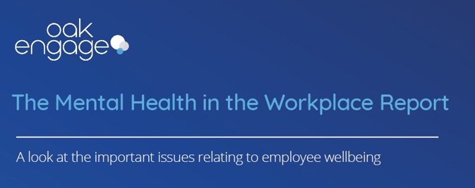 image shows title of The Mental Health in the Workplace Report : A look at the important issues relating to employee wellbeing