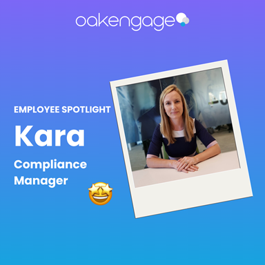 Employee Spotlight: Kara, Compliance Manager at Oak Engage