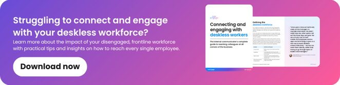 An image of a gradient background with the words: 'Struggling to connect and engage with your deskless workforce?' with a CTA to download Oak Engage's guide.