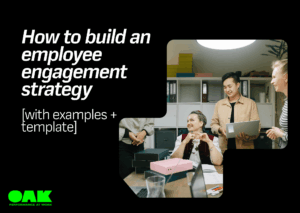 How to build an employee engagement strategy that works [with examples + template] - Featured image