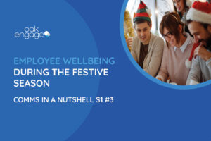 “Employee Wellbeing During The Festive Season” as discussed on Comms In A Nutshell - Featured image