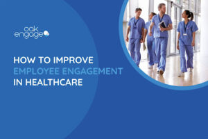 How to Improve Employee Engagement in Healthcare - Featured image